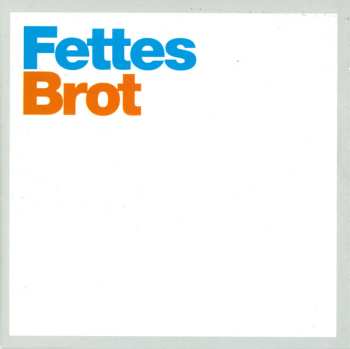 Album Fettes Brot: Fettes / Brot