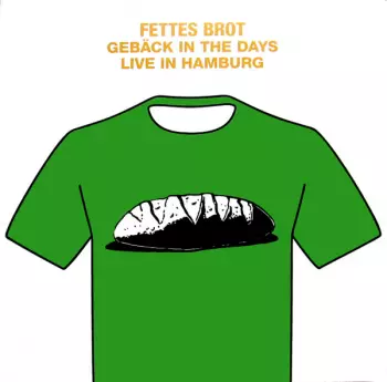 Fettes Brot: Gebäck In The Days - Live In Hamburg