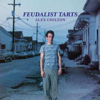 Album Alex Chilton: Feudalist Tarts
