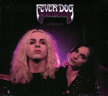 Album Fever Dog: Alpha Waves