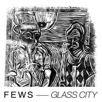 Album Fews: Glass City