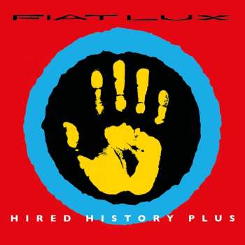 Album Fiat Lux: Hired History Plus