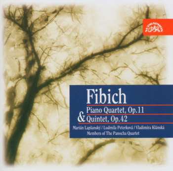 Album Marián Lapšanský: Fibich : Klavírní kvartet, op. 11 & k