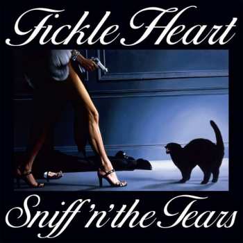 Album Sniff 'n' The Tears: Fickle Heart