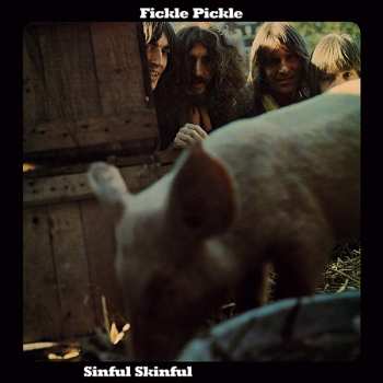 Album Fickle Pickle: Sinful Skinful