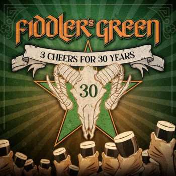 Album Fiddler's Green: 3 Cheers For 30 Years
