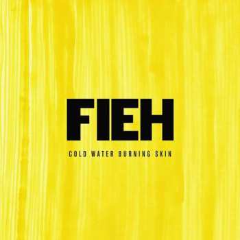 Album Fieh: Cold Water Burning Skin