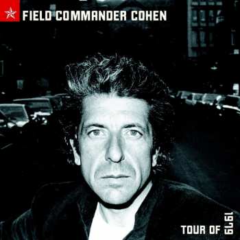 2LP Leonard Cohen: Field Commander Cohen - Tour Of 1979 12512