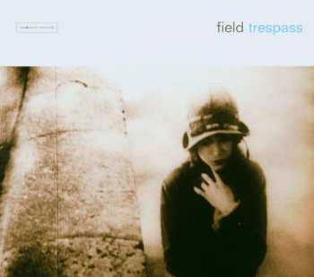 Album Field: Trespass