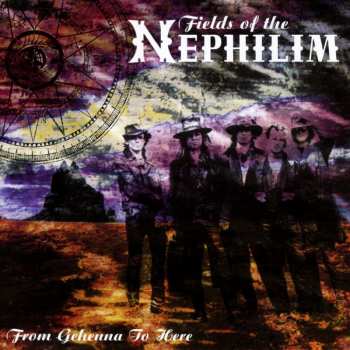 Album Fields Of The Nephilim: From Gehenna To Here