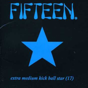 Album Fifteen: Extra Medium Kick Ball Star (17)