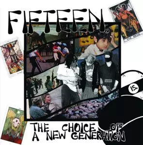 Fifteen: The Choice Of A New Generation