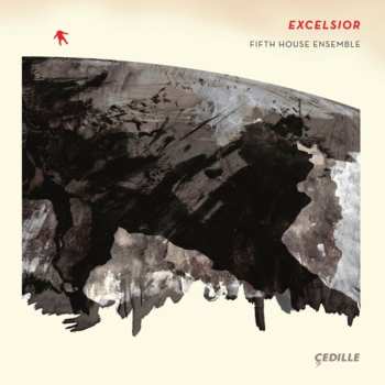 Album Fifth House Ensemble: Excelsior