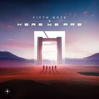 Album Fifth Note: Here We Are