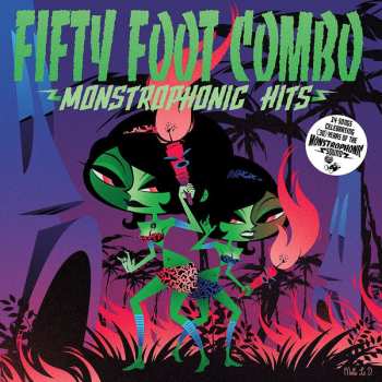 Album Fifty Foot Combo: Monstrophonic Hits