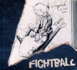 Fightball: The Hyperbole Of A Dead Man