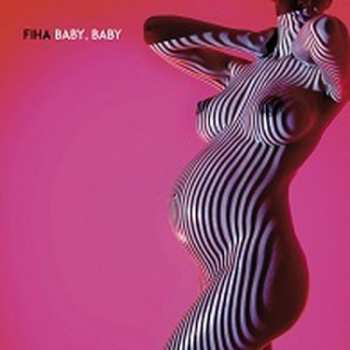 Album FiHa: Baby, Baby