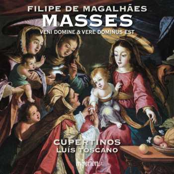 Album Filipe de Magalhães: Masses - Veni Domine & Missa Vere Dominus Est