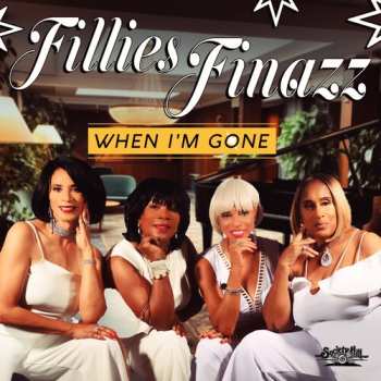 Album Fillies Finazz: When I'm Gone