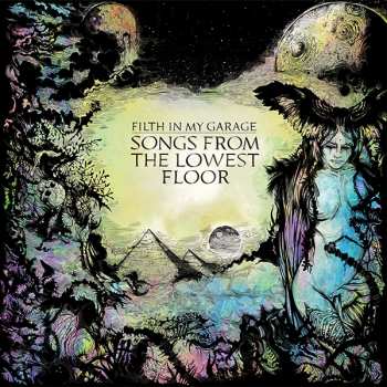 Album Filth In My Garage: Songs From The Lowest Floor