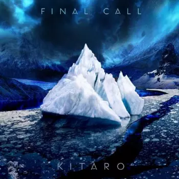 Kitaro: Final Call