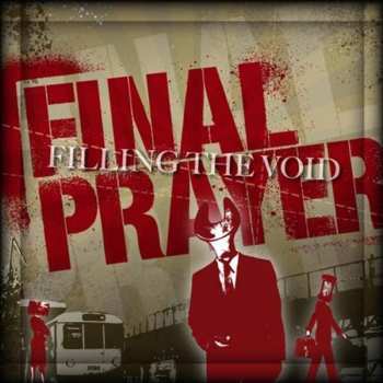 Album Final Prayer: Filling The Void