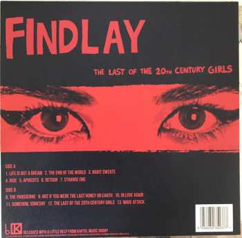 LP Findlay: The Last Of The 20th Century Girls LTD | CLR 424205