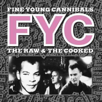 Album Fine Young Cannibals: The Raw & The Cooked