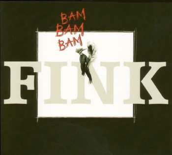 CD Fink: Bam Bam Bam DIGI