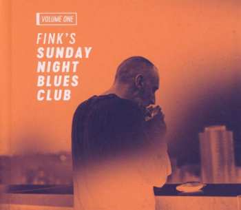 CD Fink: Fink's Sunday Night Blues Club Volume One 282348