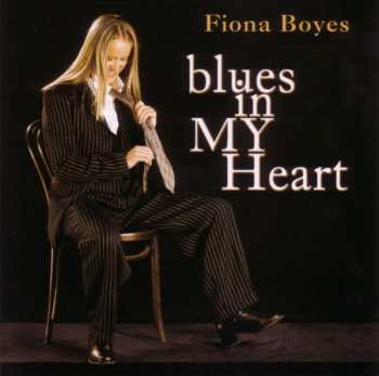 Album Fiona Boyes: Blues In My Heart