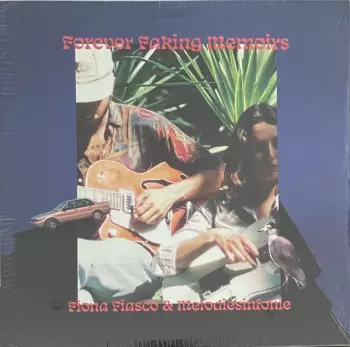 Fiona Fiasco: Forever Faking Memoirs