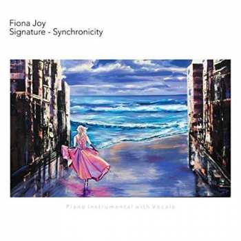 Album Fiona Joy: Signature Synchronicity