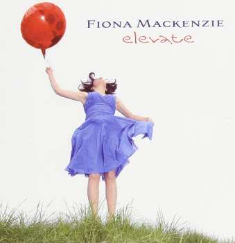Album Fiona Mackenzie: Elevate