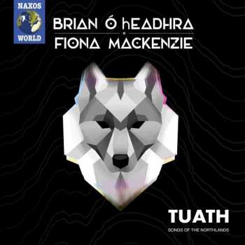 Album Fiona Mackenzie: Tuath - Songs of the Northlands
