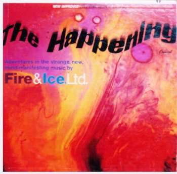 Album Fire And Ice, Ltd.: The Happening