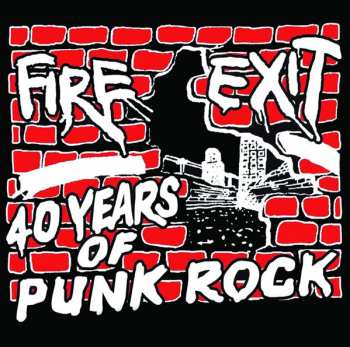 Album Fire Exit: 40 Years Of Punk Rock