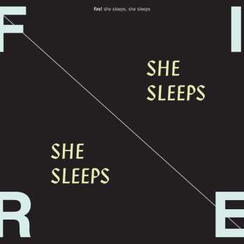 CD Fire!: She Sleeps, She Sleeps 449663