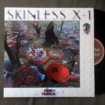 Album Fire-Toolz: Skinless X-1