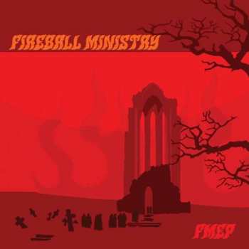 Album Fireball Ministry: FMEP