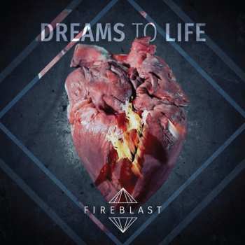 Album Fireblast: Dreams To Life