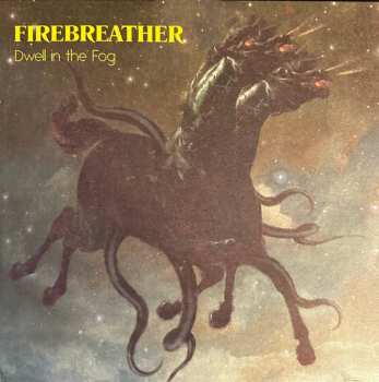 Album Firebreather: Dwell In The Fog