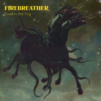 CD Firebreather: Dwell In The Fog 455988