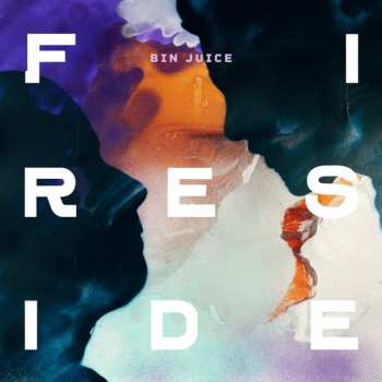 Album Fireside: Bin Juice