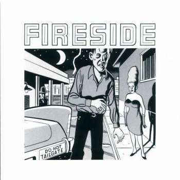 Album Fireside: Do Not Tailgate
