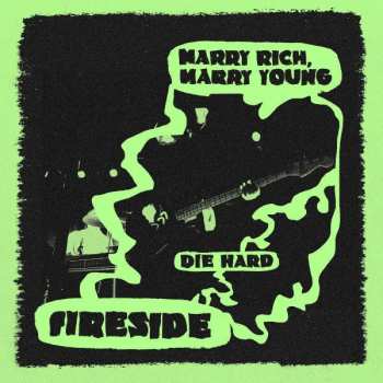 Album Fireside: Marry Rich, Marry Young