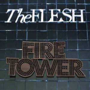 Album The Flesh: Firetower