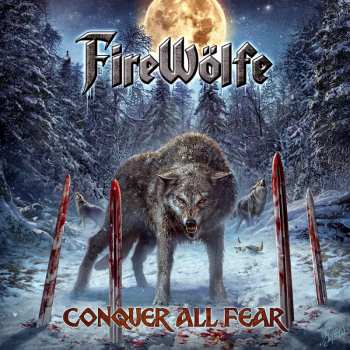 Album FireWölfe: Conquer All Fear