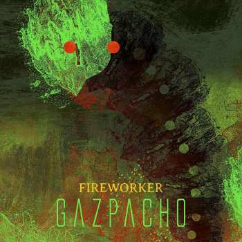 Album Gazpacho: Fireworker
