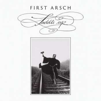 Album First Arsch: Saddle Up